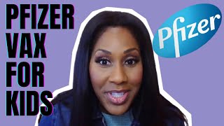 Pfizer Says COVID Vaccine for 5-11 year olds Safe & Effective. A Doctor Explains