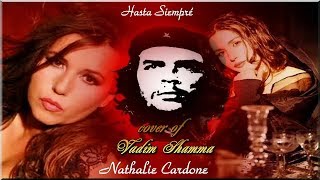 Nathalie Cardone - Hasta Siempre: Comandante Che Guevara (1997)