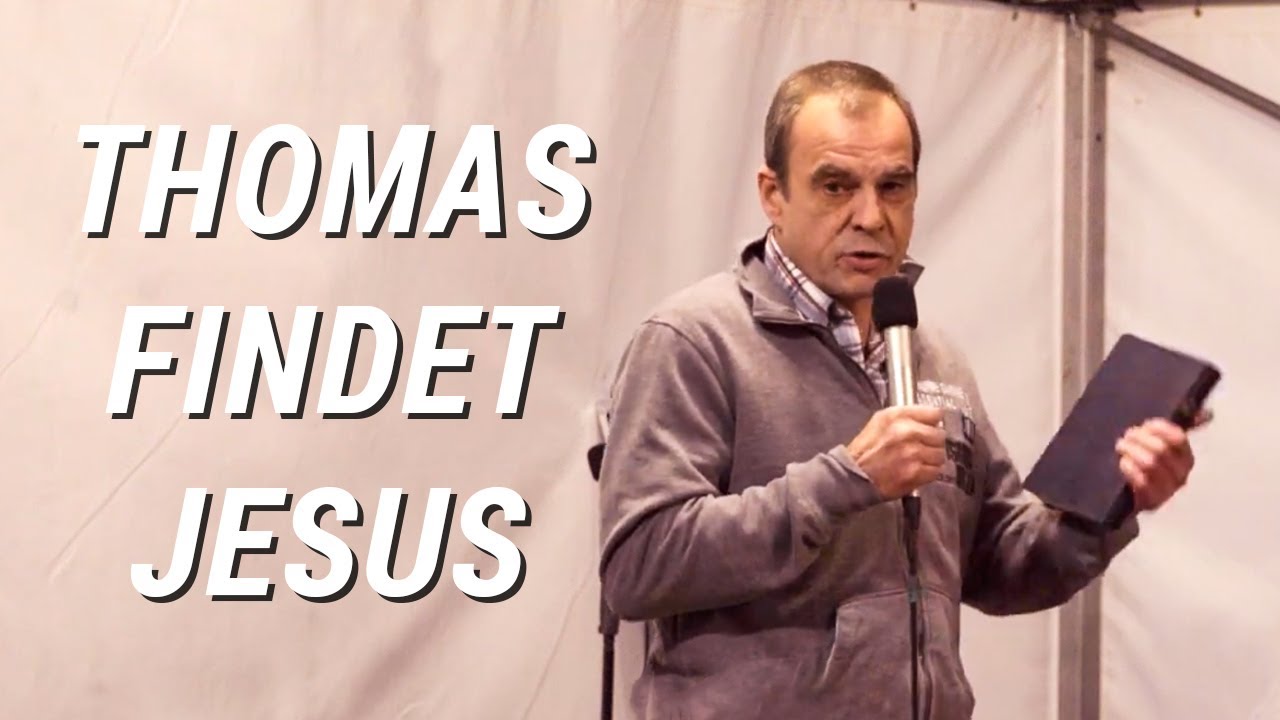 Thomas findet Jesus - Essener Zelttage am 20.09.2019