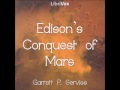 Edison's Conquest of Mars (FULL Audiobook)