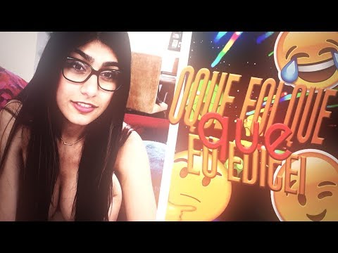 Mia Khalifa Fazendo Fon? - Oque Foi Que Eu Editei #3
