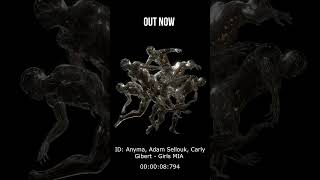 Anyma, Adam Sellouk Feat. Carly Gibert - Girls Mia