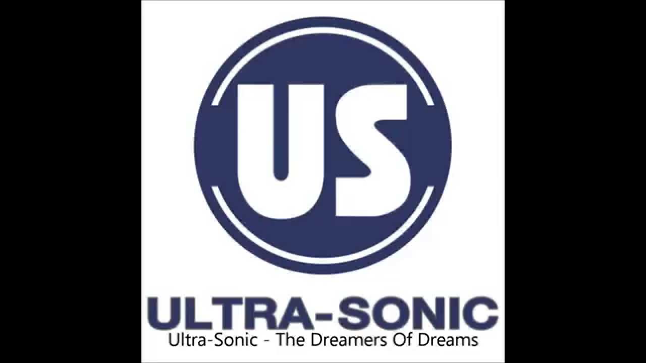 Ultra-Sonic - Dreamers Of Dreams Ultra-Sonic - Dreamers Of Dreams