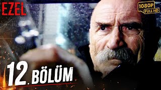 Ezel 12. Bölüm ( HD)