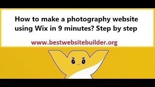 How to make a photography website using Wix in 9 minutes Step by step?