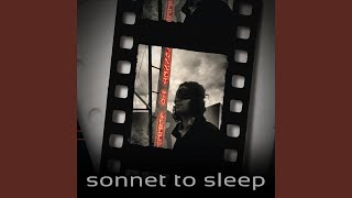 Watch Sonnet To Sleep Fade video