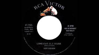 Watch Don Gibson Lonesome Old House video