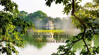 Cùng Vẽ Hồ Hoàn Kiếm Với Nâu Và Lam Trong Chương Trình Góc Nhỏ Kỳ Diệu Nào