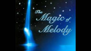 The Magic Of Melody Cd 1 - Various Full Album
