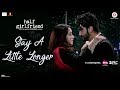 Stay A Little Longer | Half Girlfriend | Arjun Kapoor & Shraddha Kapoor | Anushka Shahaney