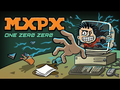 Mxpx &quot;One Zero Zero&quot; (Official Music Video)
