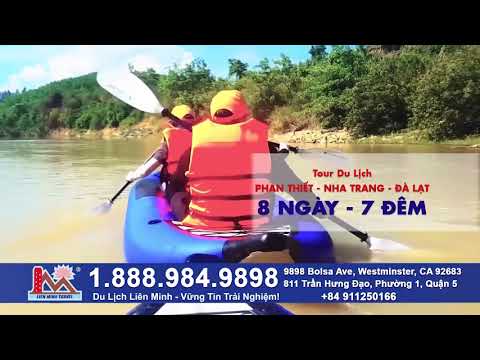 TRẢI NGHIỆM TOUR DU LỊCH PHAN THIẾT - NHA TRANG - ĐÀ LẠT