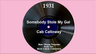 Watch Cab Calloway Somebody Stole My Gal video
