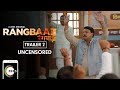 Rangbaaz | Uncensored Trailer 2 | Saqib Saleem | A ZEE5 Original Web Series