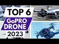 Top 6 Best Drone For GoPro in 20231