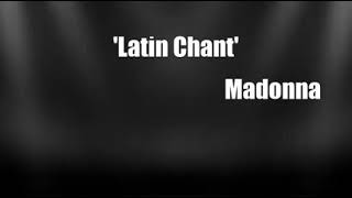 Watch Madonna Latin Chant video