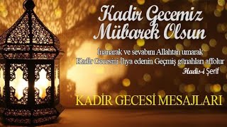 En Güzel Kadir Gecesi Mesajları