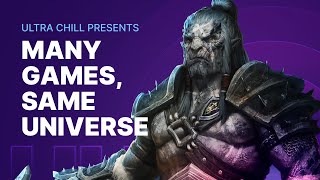 Many Games, Same Universe | Ultra Chill S3E12
