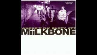 Watch Miilkbone Wherez Da Party At video