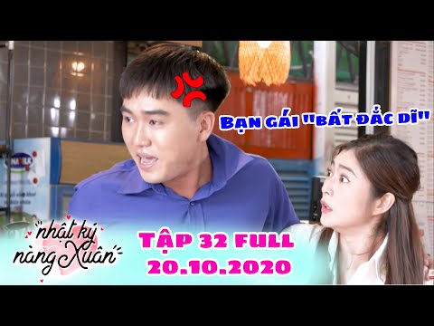 Nhật Ký Nàng Xuân | Tập 32 Full : Phim Hài Gia Đình Việt 2020