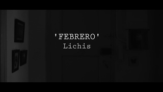 Video Febrero Lichis