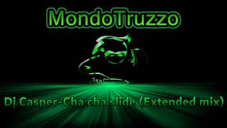 Dj Casper - Cha Cha Slide Extended Mix
