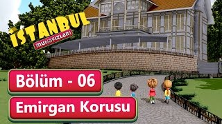 İstanbul Muhafızları 6.Bölüm - Emirgan Korusu