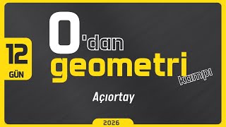 0 Dan Geometri Kampı 12.Gün Açıortay Rehber Matematik