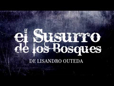 El Susurro de los Bosques de Lisandro Outeda / Teaser 2/