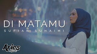Sufian Suhaimi - Di Matamu ( Music  with Lyric)