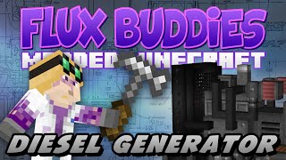 Minecraft Mods Flux Buddies 2.0 #96 Diesel Generator