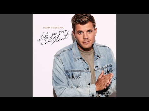 Jaap Reesema - Als Je Voor Me Staat