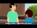 Little Boy Blue Kids Songs Animation English Rhymes For Children Little Boy Blue Kids Songs Animation English Rhymes For Children