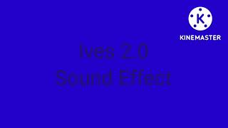 Ives 2.0 Sound Effect And Klasky Csupo In 4Ormulator V102 Kinemaster Version