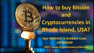 How to buy Bitcoin and Cryptocurrencies in Rhode Island, USA & Canada?