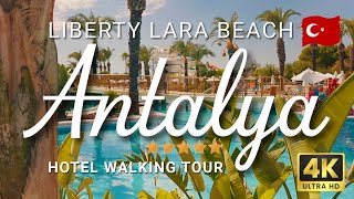 The Roaming Tour Antalya, Turkey Liberty Lara Hotel Walkthrough & Beach Views 4K Walking Tour