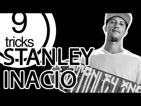 Nineclouds Skateboards | 9 Tricks - Stanley Inacio.
