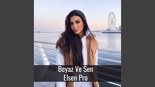 Beyaz Ve Sen