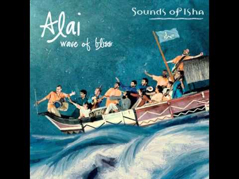 Sounds of Isha - Alai Alai