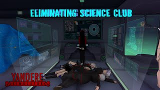 Eliminating The Science Club Yandere Simulator Mission Mode