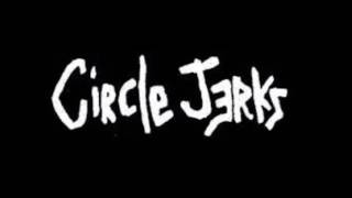 Watch Circle Jerks I Dont video