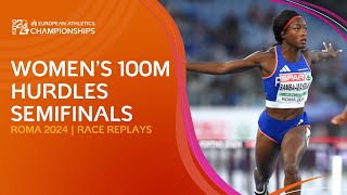 Womens 100M Hurdles Semifinals. Full Race Replays Roma 2024
