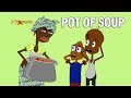 Ajebo vs Kpako - Pot of Soup (Episode 1)