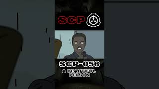 Scp-056 A Beautiful Person Part 1