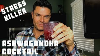 Non-Alchoholic Ashwagandha Cocktail - Relieve Stress and Anxiety - Ryan Pineda