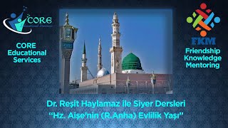 Dr. Reşit Haylamaz - Hz. Aişenin Evlilik Yaşı