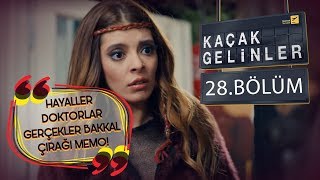 Kaçak Gelinler 28 Bölüm - Şebnem’in sapığı ortaya çıkıyor!