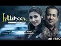 Ishtehaar (audio) Rahat Fateh Ali Khan | Dhvani Bhanushali | Dil Mein Chubhne Laga Hai Khaar Koi