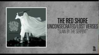 Watch Red Shore Slain By The Serpent video