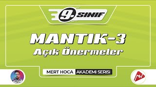 Mantık-3 | Açık Önermeler | 9.Sınıf Konu Anlatımı | Akademi Serisi